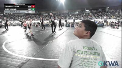 52 lbs Round Of 32 - Caulyer Cassity, Barnsdall Youth Wrestling vs Knox Kincaid, Cowboy Wrestling Club