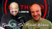 Dr. Michael Nickens | On The 50 with Dan Schack (Ep. 15)