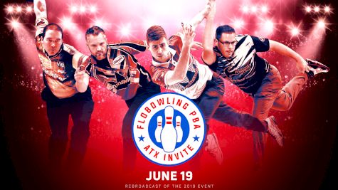 2019 FloBowling PBA ATX Invite Rebroadcast