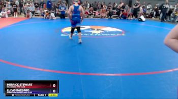 120 lbs Round 2 - Merrick Stewart, Hillsboro Mat Club vs Lucas Barbaro, Steelclaw Wrestling Club