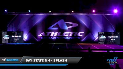 Bay State NH - Splash [2022 L1 Senior - D2 Day 1] 2022 Athletic Providence Grand National DI/DII