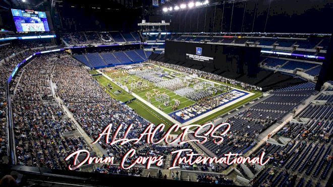 ALL ACCESS: Drum Corps International (DCI)