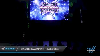 Dance Savannah - Baebees [2022 Tiny - Prep - Variety Day 2] 2022 JAMfest Dance Super Nationals