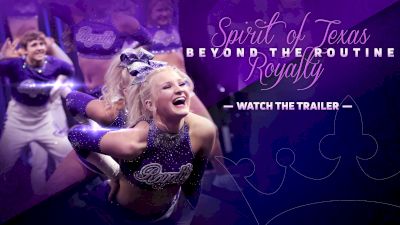 Beyond The Routine: Spirit Of Texas Royalty (Trailer)