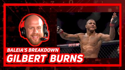 Gilbert Durinho Burns, UFC Contender | Baleia's Breakdown (Ep. 10)
