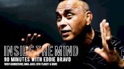 Inside The Brilliant And Unusual Mind of Eddie Bravo