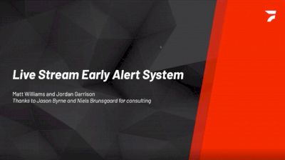 Live Stream Early Alert System