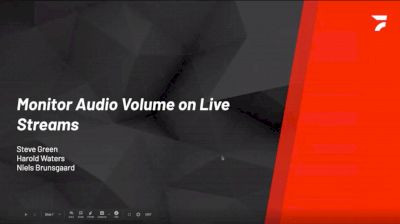 Monitor Audio Volume on Live Streams