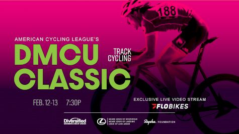 How to Watch: ACL's DMCU Track Classic at the Lexus Velodrome
