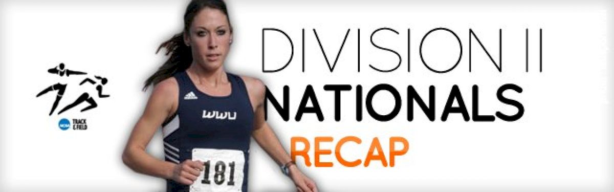 NCAA DII National Championships Recap