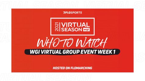 Who To Watch: See Who's Competing In WGI Virtual Group Event 1