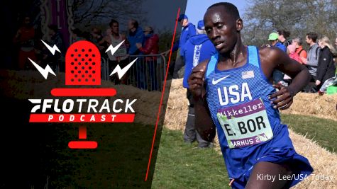 A Shake Up In The Men's 5000m | The FloTrack Podcast (Ep. 245)
