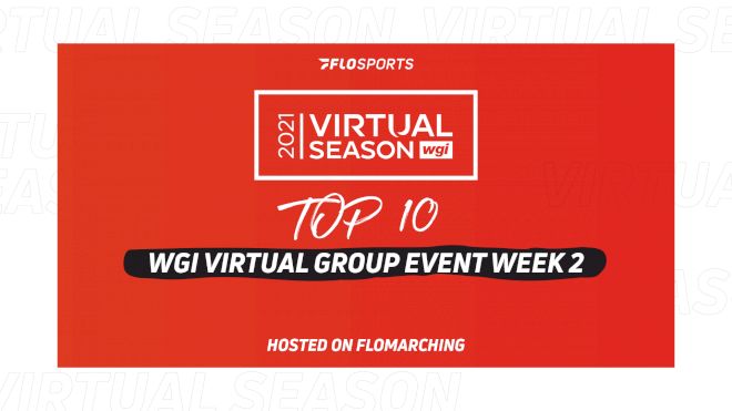 Top 10: Most Watched Shows In 2021 WGI Virtual Group Event 2