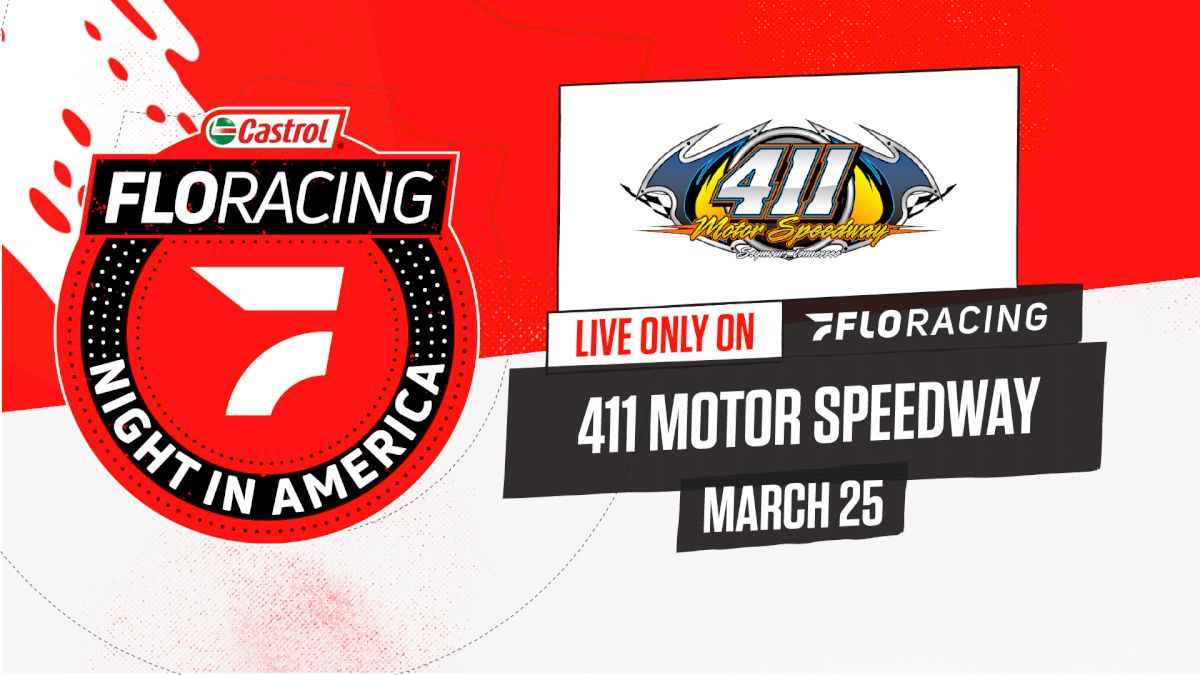 How to Watch: 2021 Castrol FloRacing Night in America at 411 Motor Speedway | Racing