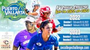 Puerto Vallarta College Challenge Dates Announced For 2022 & 2023 Return