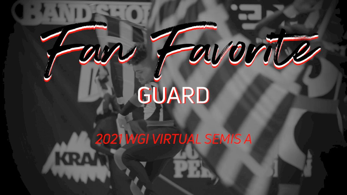 Fan Favorite: WGI Virtual Semis A Guard