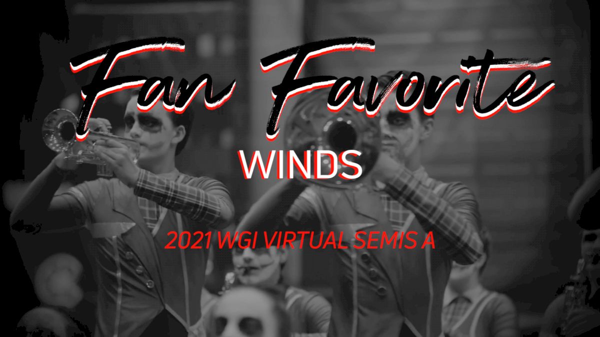 Fan Favorite: WGI Virtual Semis A Winds