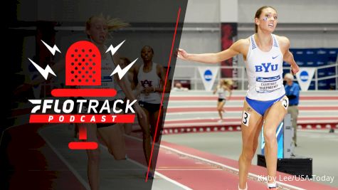Ranking The Best NCAA Track & Field Athletes | The FloTrack Podcast (Ep. 261)