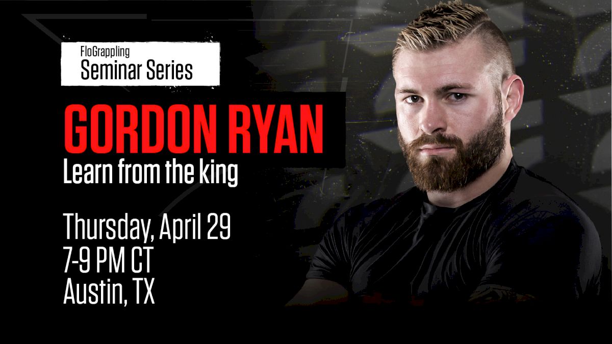 FloGrappling Seminar Series: Gordon Ryan On April 29th