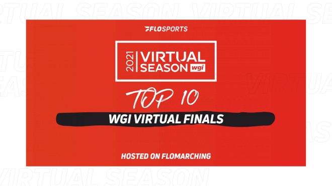 Top 10: Most Watched Shows In 2021 WGI Virtual Finals