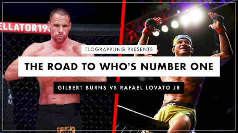 The Road to WNO: Gilbert Burns vs Rafael Lovato Jr