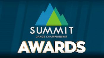 AWARDS SESSION 1 - 2021 The Dance Summit