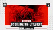 Schedule: 2021 DCI Celebration - Little Rock