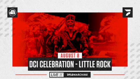 Schedule: 2021 DCI Celebration - Little Rock