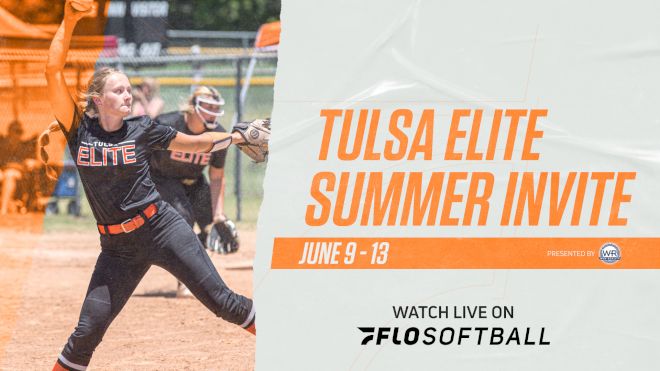 How To Watch The 2021 Tulsa Elite Summer Invite