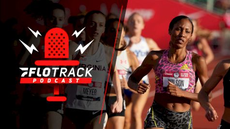 U.S. Olympic Trials Day 5 Recap | The FloTrack Podcast (Ep. 302)