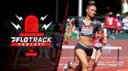 U.S. Olympic Trials Day 6 Recap | The FloTrack Podcast (Ep. 303)