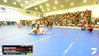 175 lbs Champ. Round 1 - Gerald Garcia, Loara HS vs Ashton Lassig, Temecula Valley High School