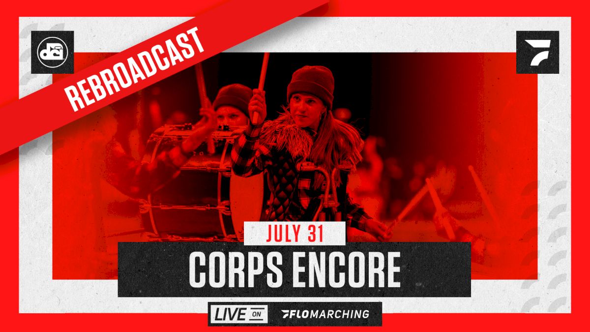How to Watch: 2021 REBROADCAST: Corps Encore