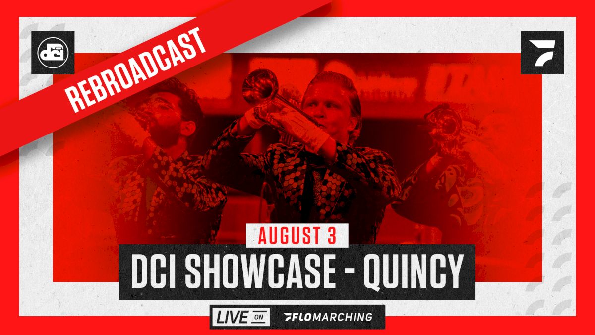 How to Watch: 2021 REBROADCAST: DCI Showcase - Quincy