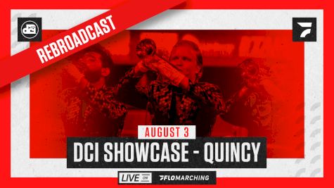 How to Watch: 2021 REBROADCAST: DCI Showcase - Quincy