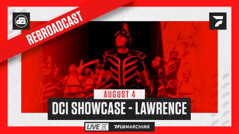 How to Watch: 2021 REBROADCAST: DCI Showcase - Lawrence