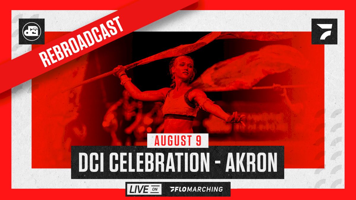 How to Watch: 2021 REBROADCAST: DCI Celebration - Akron
