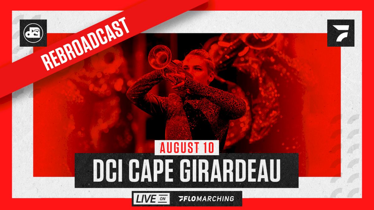 How to Watch: 2021 REBROADCAST: DCI Cape Girardeau