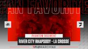 Fan Favorite: 2021 River City Rhapsody - La Crosse