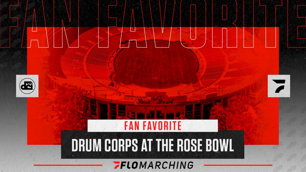 Fan Favorite: 2021 Drum Corps at the Rose Bowl