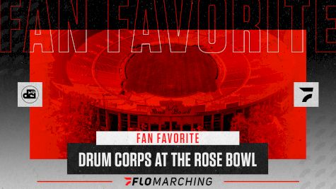 Fan Favorite: 2021 Drum Corps at the Rose Bowl