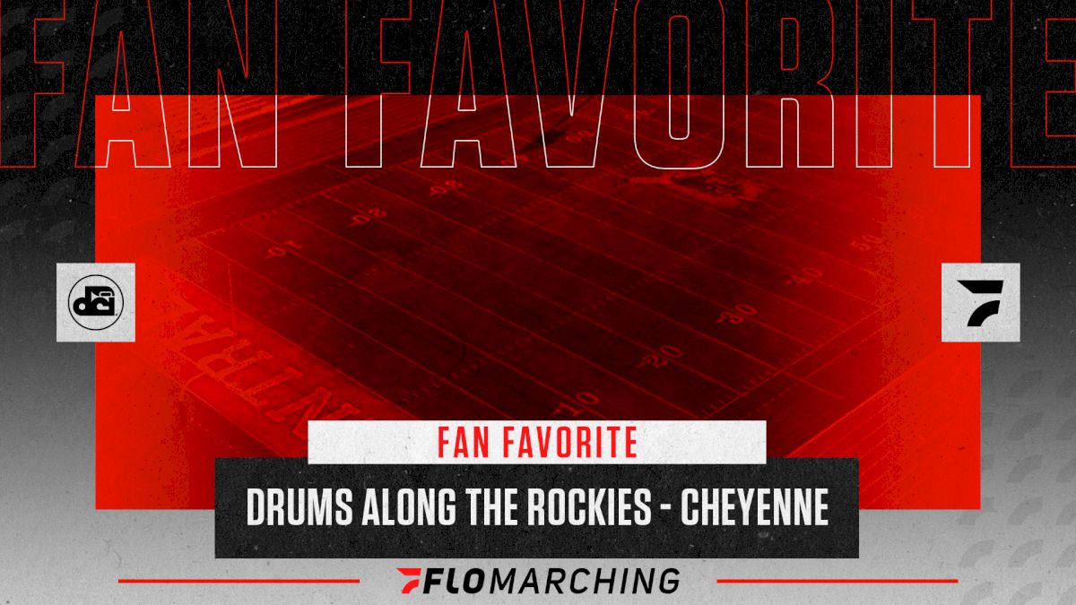 Fan Favorite: 2021 Drums Along the Rockies - Cheyenne