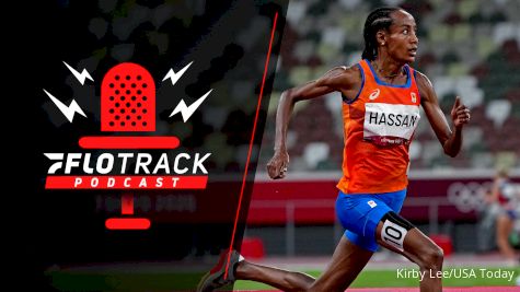 The Hassan-athon Is On, Olympic T&F Day 4 Recap | The FloTrack Podcast (Ep. 322)