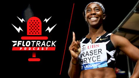 The Jamaican Show Continues! Lausanne DL Recap | The FloTrack Podcast (Ep. 337)