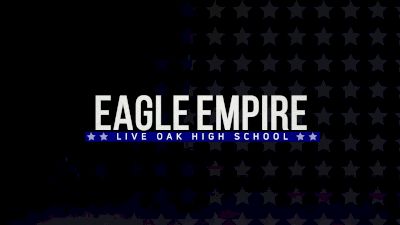EAGLE EMPIRE: Live Oak High School (Episode 1)