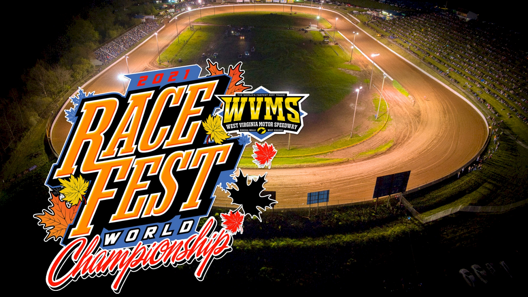 2021 RaceFest World Championship at West Virginia Motor Speedway