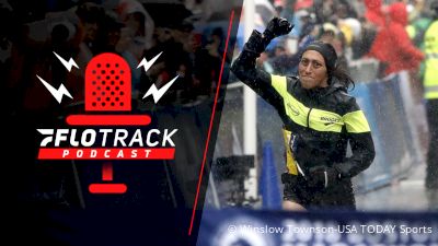 Boston Marathon Preview + Who Is Athlete Of The Year? | The FloTrack Podcast (Ep. 356)