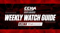 1/24-1/30 CCHA Watch Guide