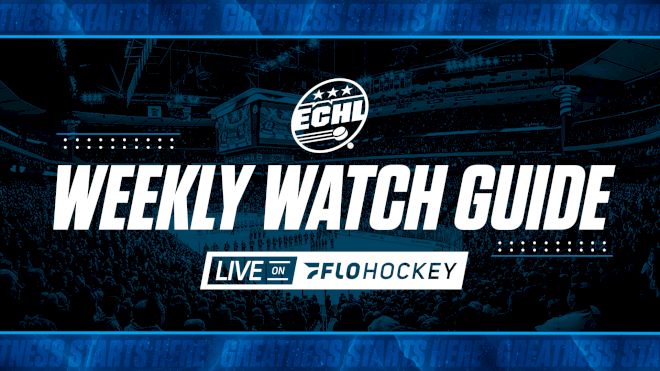 FloHockey ECHL Weekly Watch Guide: 1/17-1/23
