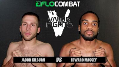 Jacob Kilburn vs. Edward Massey - Valor Fights 46